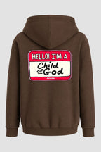 Moletom n. 102 - Hello I'm Child Of God