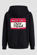Moletom n. 102 - Hello I'm Child Of God