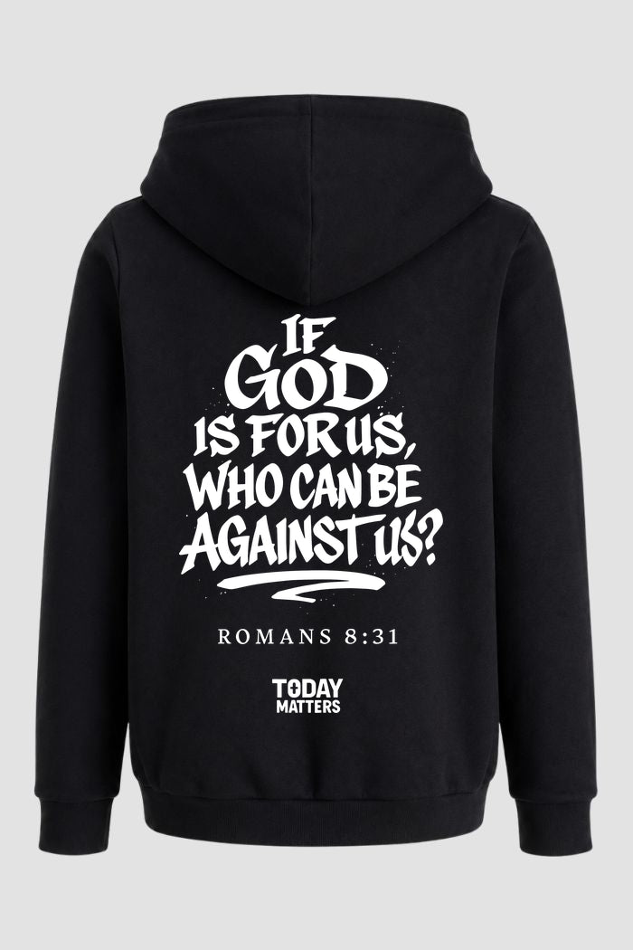 Moletom n. 111 - If God Is For Us