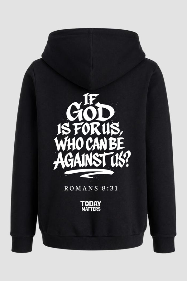 Moletom n. 111 - If God Is For Us