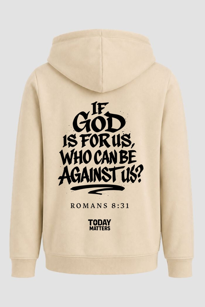 Moletom n. 111 - If God Is For Us