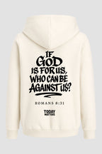 Moletom n. 111 - If God Is For Us