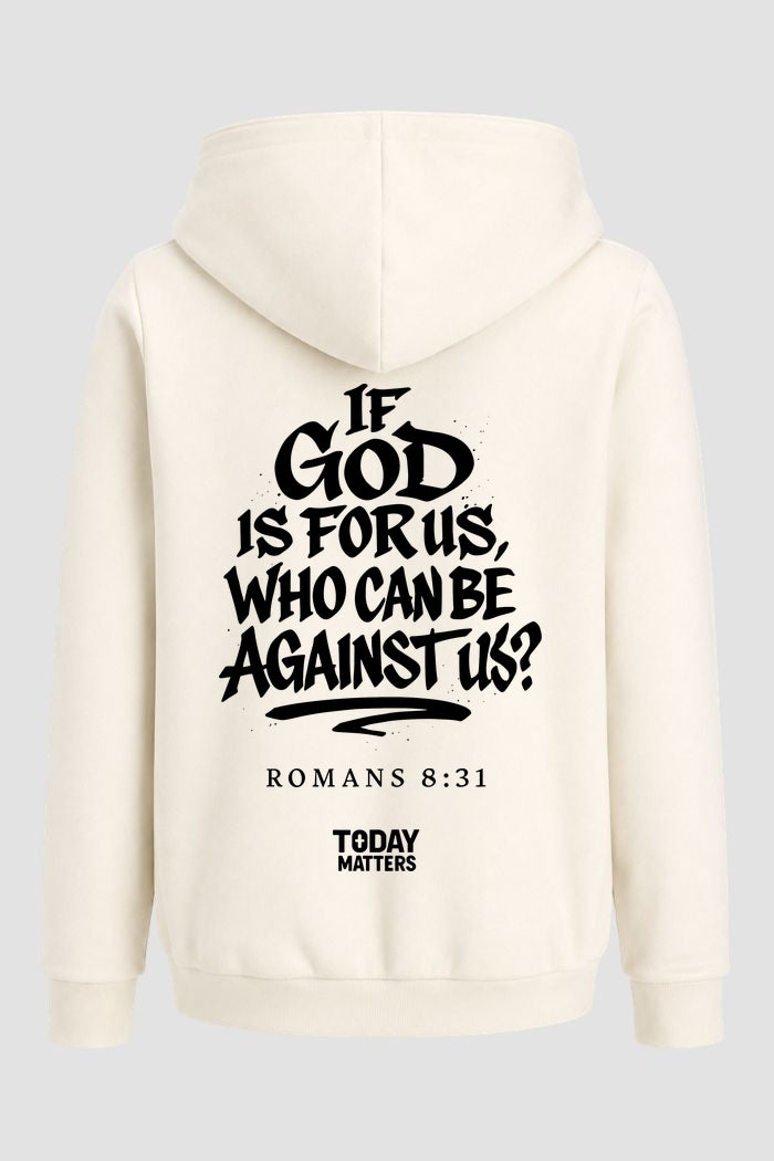 Moletom n. 111 - If God Is For Us