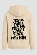 Moletom n. 123 - Jesus Died For Me