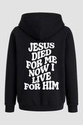 Moletom n. 123 - Jesus Died For Me
