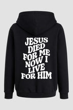 Moletom n. 123 - Jesus Died For Me