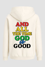 Moletom n. 14 - And The Time God Is Good