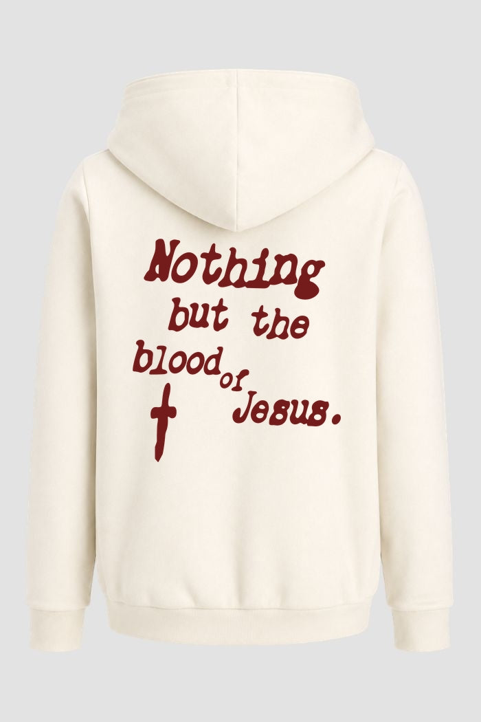 Moletom n. 182 - Nothing But The Blood Of Jesus