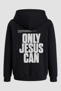 Moletom n. 187 - Only Jesus Can