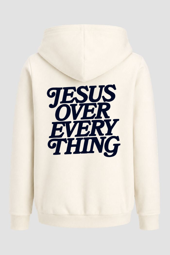 Moletom n. 189 - Jesus Over Every Thing