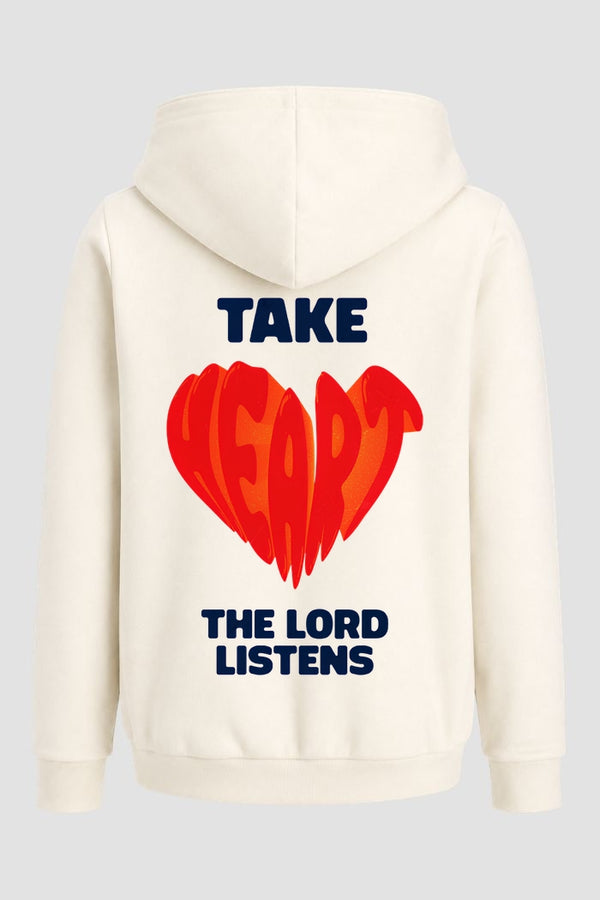 Moletom n. 224 - Take Heart The Lord Listens