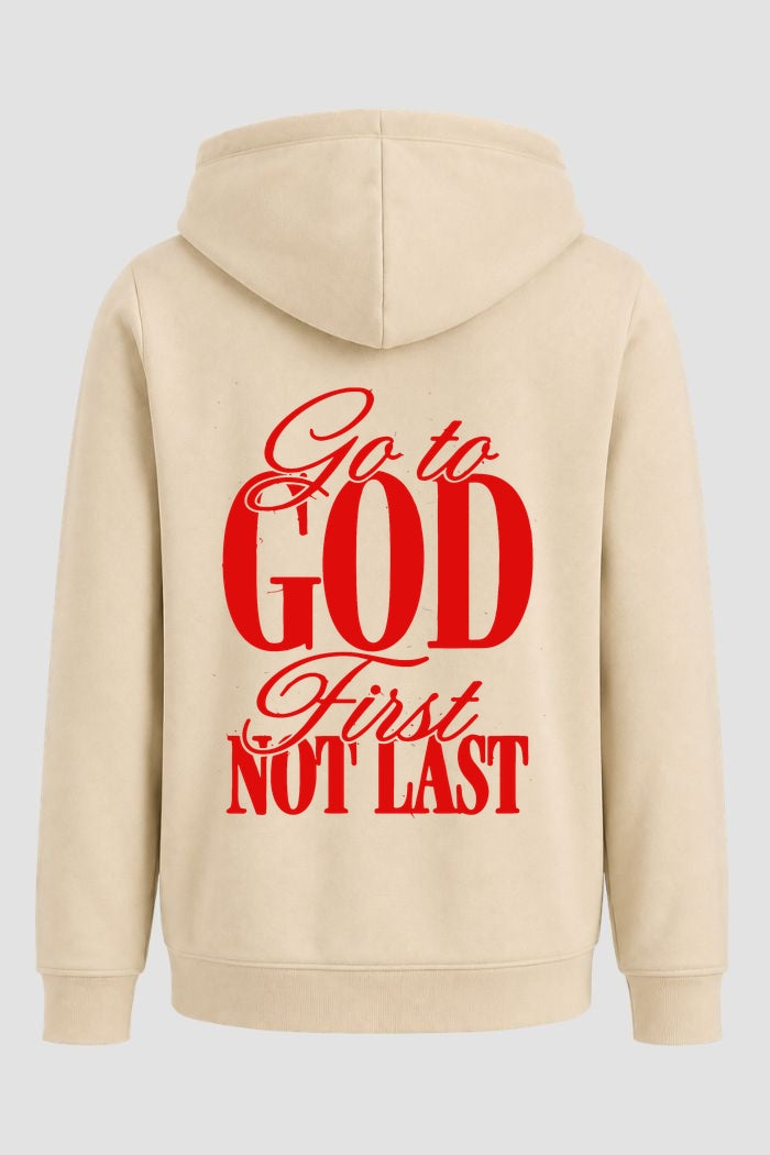 Moletom n. 62 - Go To God First Not Last