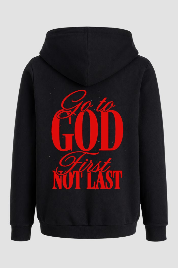 Moletom n. 62 - Go To God First Not Last