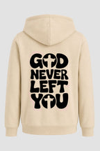 Moletom n. 74 - God Never Left You