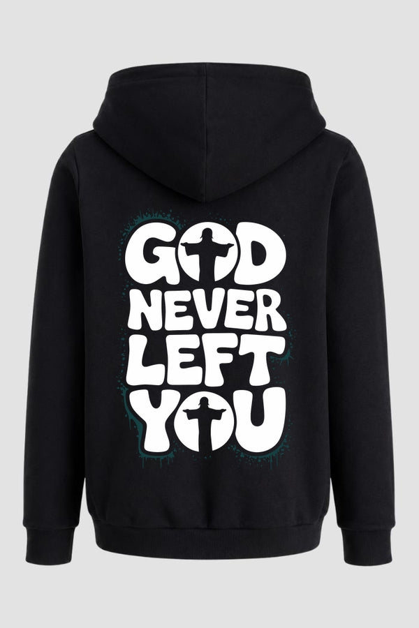 Moletom n. 74 - God Never Left You