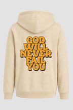 Moletom n. 78 - God Will Never Fail You