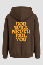 Moletom n. 78 - God Will Never Fail You