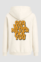 Moletom n. 78 - God Will Never Fail You