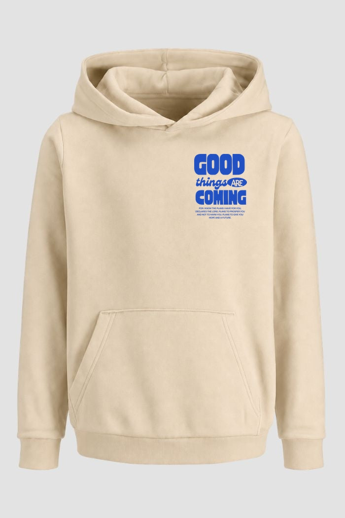 Moletom n. 85 - Good Things Are Coming