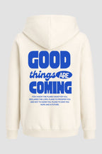 Moletom n. 85 - Good Things Are Coming