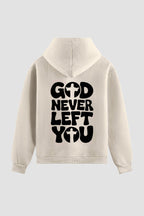 Moletom n. 74 - God Never Left You