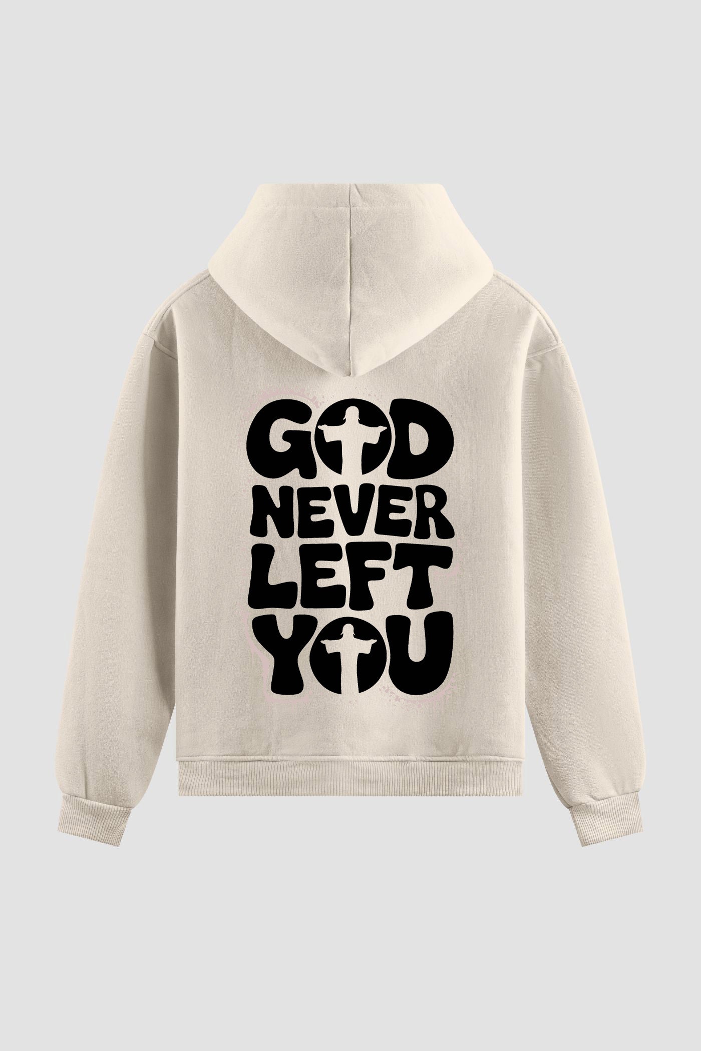 Moletom n. 74 - God Never Left You
