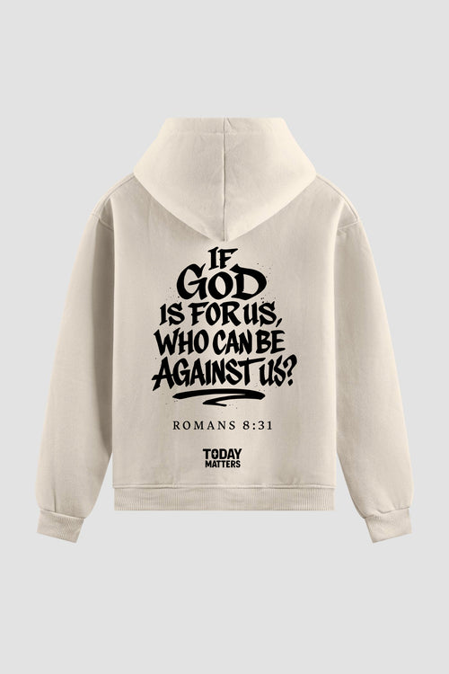 Moletom n. 111 - If God Is For Us