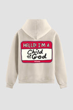 Moletom n. 102 - Hello I'm Child Of God