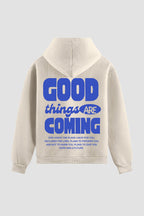 Moletom n. 85 - Good Things Are Coming