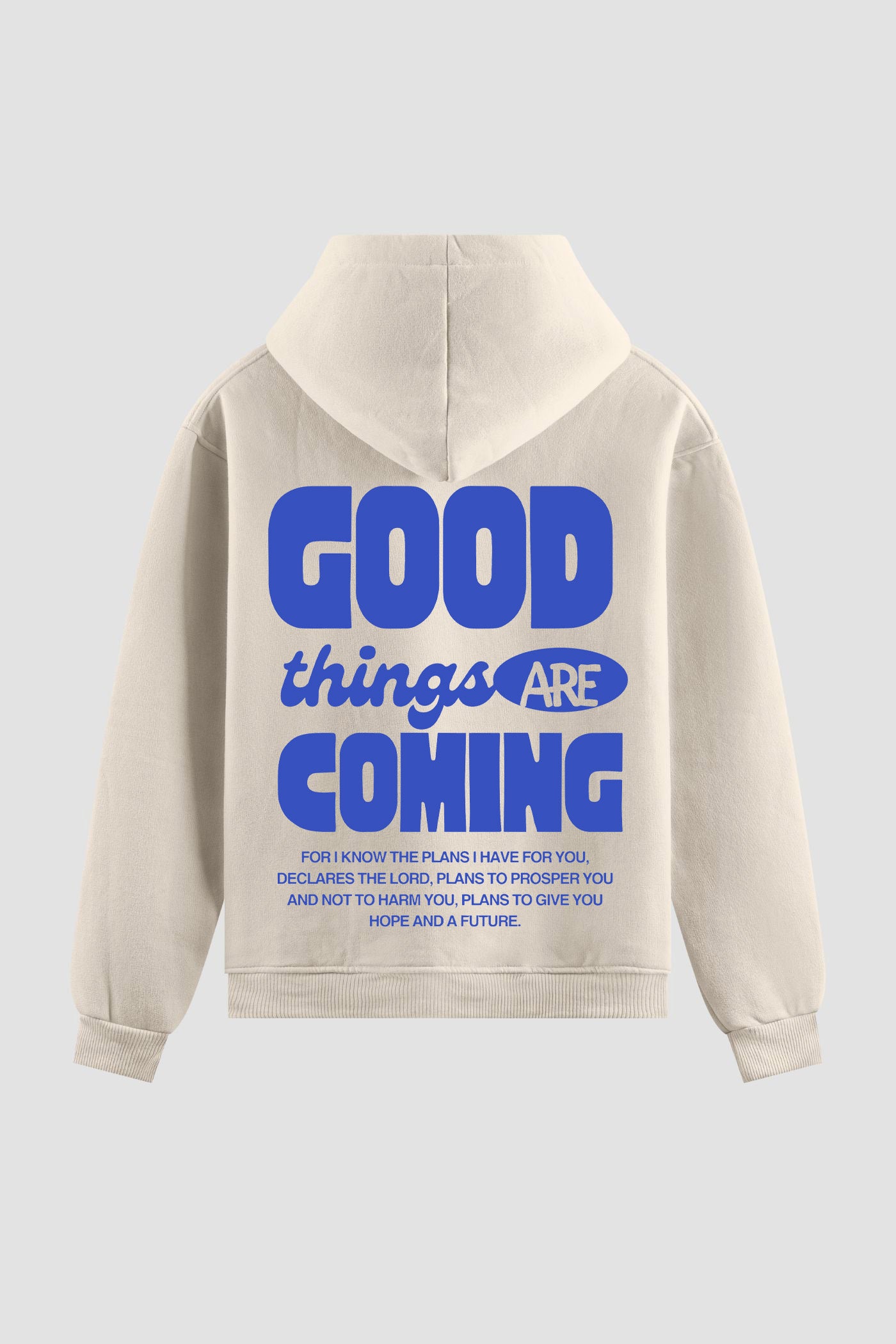 Moletom n. 85 - Good Things Are Coming