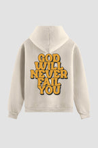 Moletom n. 78 - God Will Never Fail You