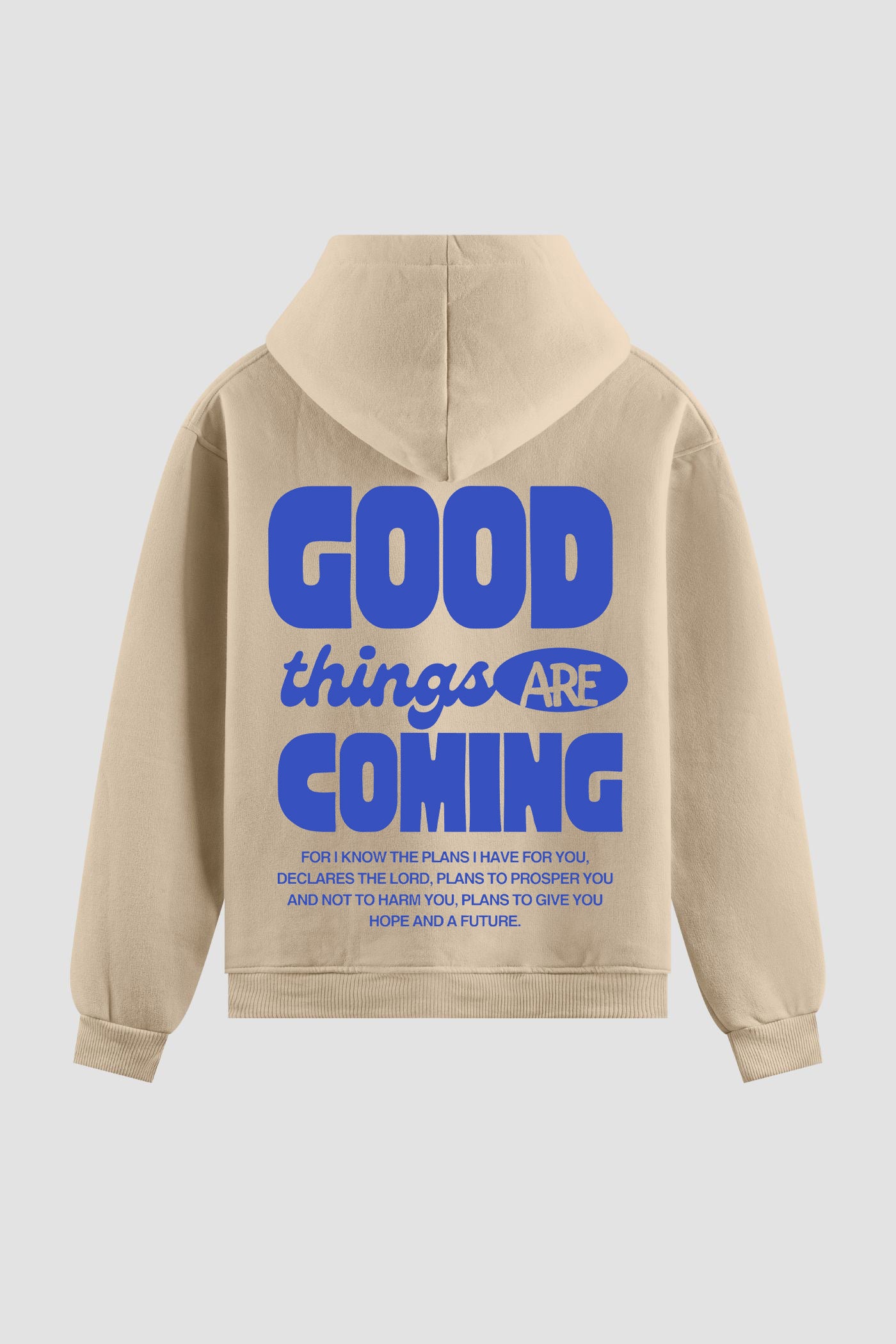 Moletom n. 85 - Good Things Are Coming