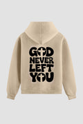 Moletom n. 74 - God Never Left You