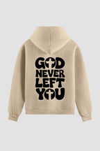 Moletom n. 74 - God Never Left You
