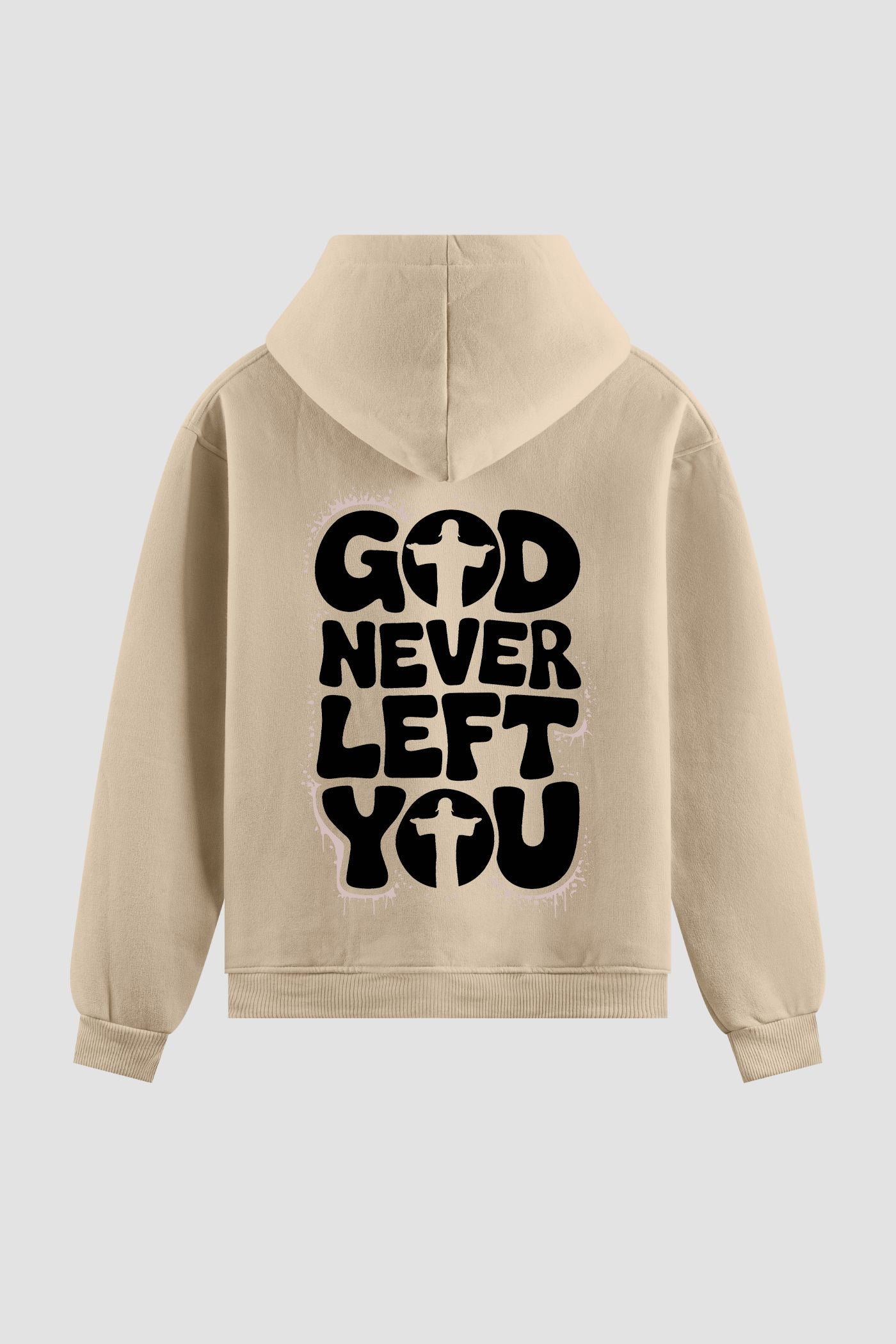 Moletom n. 74 - God Never Left You