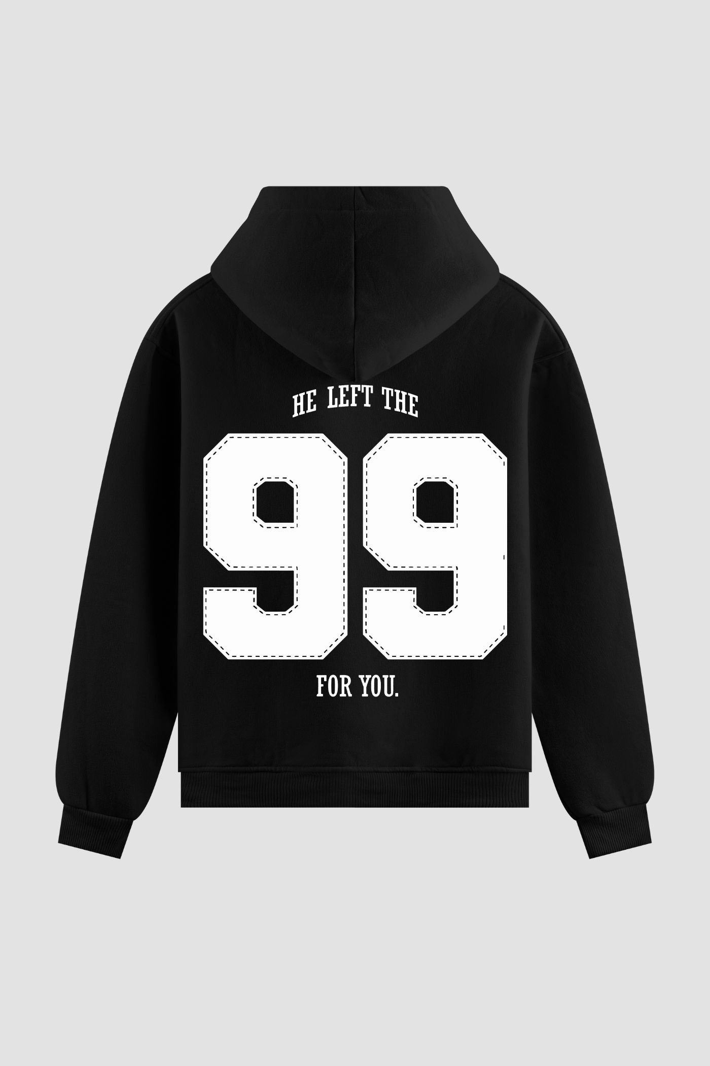 Moletom n. 97 - He Left The 99 For You