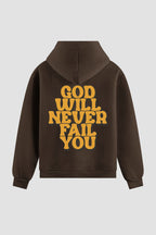 Moletom n. 78 - God Will Never Fail You