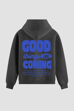 Moletom n. 85 - Good Things Are Coming