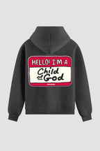 Moletom n. 102 - Hello I'm Child Of God